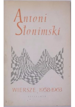 Słonimski Wiersze 1958 1963
