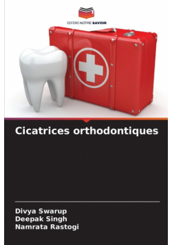 Cicatrices orthodontiques
