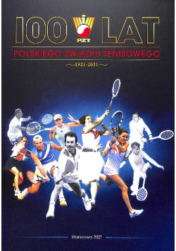 100 lat Polskiego Związku Tenisowego
