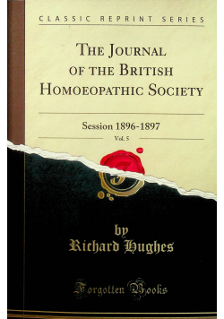 The journal of the british homoeopathic society vol 5 reprint z 1897