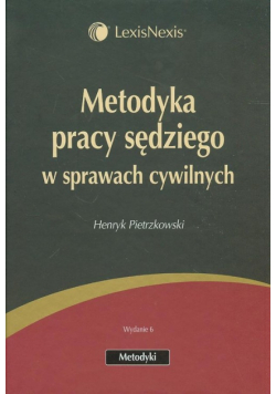 Metodyka pracy sędziego w sprawach cywilnych