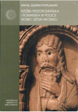 Rzeźba przedromańska i romańska w Polsce wobec sztuki Włoskiej