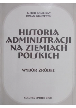Historia administracji na ziemiach polskich Wybór źródeł
