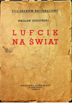 Lufcik na świat + Autograf Budzyński 1937 r.