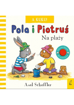 Pola i Piotruś A kuku! Na plaży