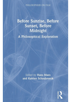 Before Sunrise, Before Sunset, Before Midnight