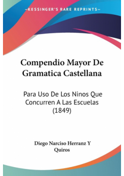 Compendio Mayor De Gramatica Castellana