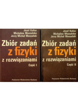 Zbiór zadań z fizyki z rozwiązaniami Tom 1 i 2