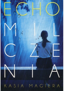 Echo milczenia