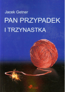 Pan Przypadek i trzynastka