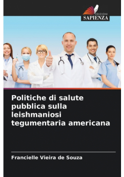 Politiche di salute pubblica sulla leishmaniosi tegumentaria americana