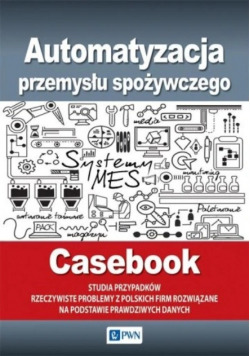 Automatyzacja przemysłu spożywczego - Casebook