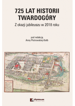 725 lat historii Twardogóry
