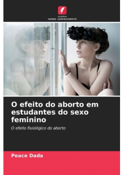O efeito do aborto em estudantes do sexo feminino