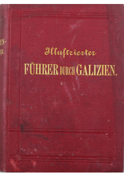 Illustrierter fuhrer durch Galizien 1914 r.