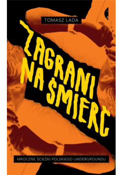 Zagrani na śmierć