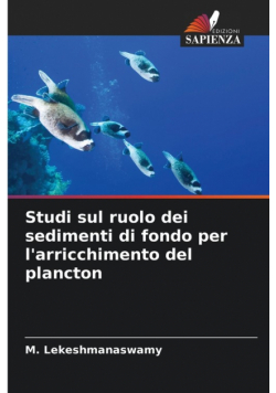 Studi sul ruolo dei sedimenti di fondo per l'arricchimento del plancton
