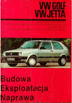 VW Golf VW Jetta budowa eksploatacja naprawa