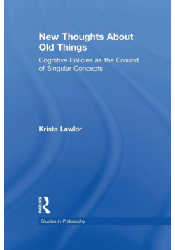 New Thoughts About Old Things