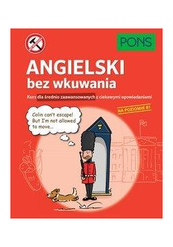 Angielski bez wkuwania B1 PONS