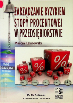 Zarządzanie ryzykiem stopy procentowej w przedsiębiorstwie