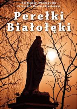 Perełki Białolęki plus dedykacja Mysłowskiego