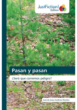 Pasan y pasan