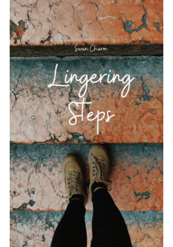 Lingering Steps