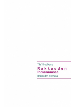 Rakkauden Ihmemaassa
