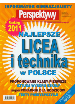 Informator gimnazjalisty 2011 Najlepsze licea i technika w Polsce