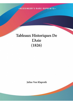 Tableaux Historiques De L'Asie (1826)