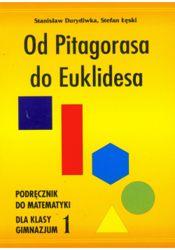 Od Pitagorasa do Euklidesa 1 Podręcznik