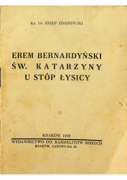 Erem Bernardyński św. Katarzyny u stóp Łysicy 1949 r.