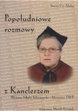 Popołudniowe rozmowy z Kanclerzem