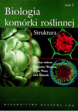 Biologia komórki roślinnej Tom 2