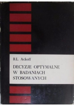 Decyzje optymalne w badaniach stosowanych