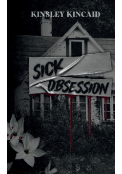 Sick Obsession