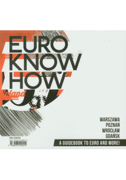 Euro Know How A guidebook to EURO and more
