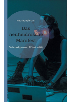 Das neuheidnische Manifest