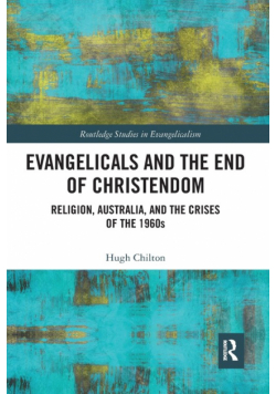 Evangelicals and the End of Christendom