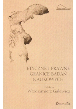 Etyczne i prawne granice badań naukowych