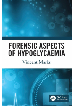 Forensic Aspects of Hypoglycaemia