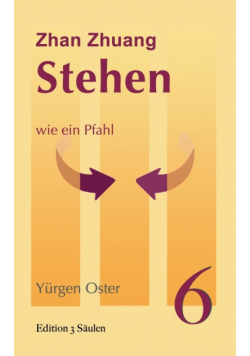 Stehen wie ein Pfahl