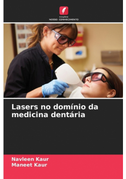 Lasers no domínio da medicina dentária