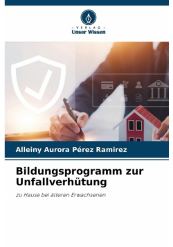 Bildungsprogramm zur Unfallverhütung