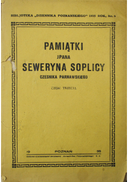 Pamiątki JPana Seweryna Soplicy Cześnika Parnawskiego 1935 r.
