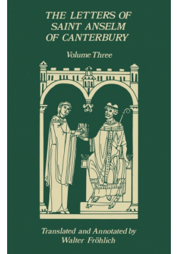 The Letters of Saint Anselm of Canterbury