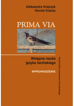 D. - Prima Via: Wstępna nauka języka łacińskiego
