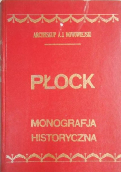 Płock Monografia historyczna