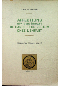 Affections non congenitales de l anus et du rectum chez l enfant